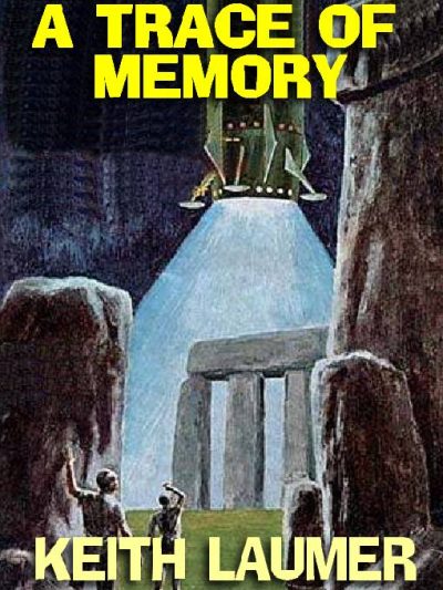 a-trace-of-memory-by-keith-laumer-1390266167-jpg
