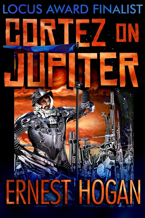 cortez-on-jupiter-by-ernest-hogan-1417546210-jpg