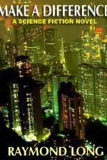 make-a-difference-a-science-fiction-novel-by-1388440041-jpg