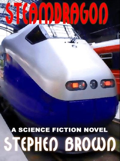 steamdragon-a-novel-of-tomorrows-menace-by-1382308880-jpg