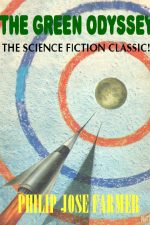 the-green-odyssey-by-philip-jose-farmer-1388697189-jpg