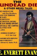 the-undead-die-and-other-weird-tales-by-e-ev-1388710423-jpg