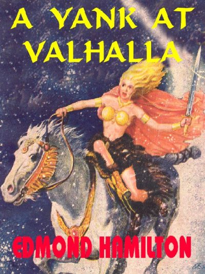 a-yank-at-valhalla-by-edmond-hamilton-1389046898-jpg