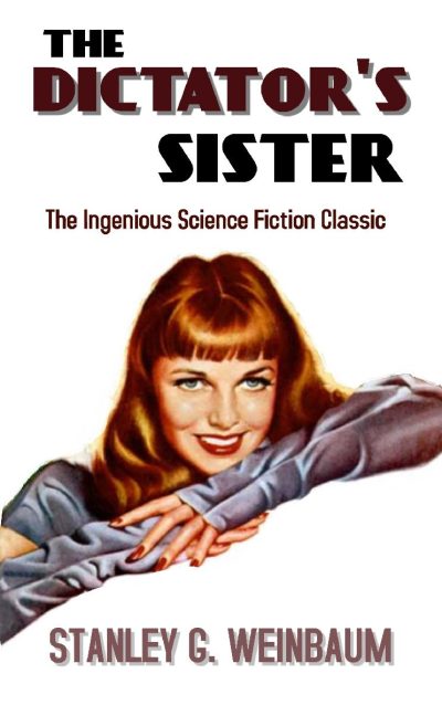 the-dictators-sister-by-stanley-g-weinbaum-1595973710-jpg