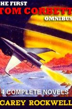 the-first-tom-corbett-omnibus-by-carey-rockwe-1386363847-jpg