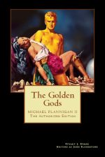 the-golden-gods-flannigan-trilogy-2-by-stu-1418842232-jpg