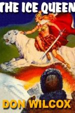 the-ice-queen-a-delirious-lost-pulp-classic-1384504886-jpg