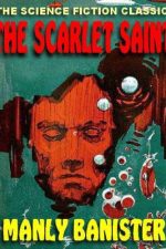 the-scarlet-saint-by-manly-banister-1382139206-jpg