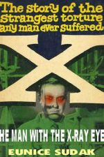 x-the-man-with-the-x-ray-eyes-by-eunice-sud-1391211798-jpg