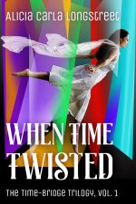 longstreet_when-time-twisted-jpg