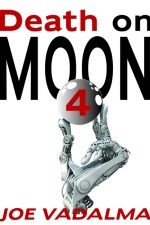 death-on-moon-4-a-robotic-murder-mystery-by-1386984015-jpg