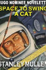 space-to-swing-a-cat-the-hugo-nominee-novele-1384879460-jpg