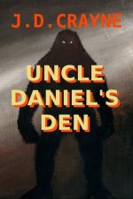 uncle-daniels-den-a-horror-novel-by-j-d-1391624733-jpg