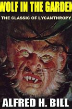 wolf-in-the-garden-the-classic-of-lycanthro-1384384180-jpg