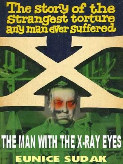 x-the-man-with-the-x-ray-eyes-by-eunice-sud-1391211798-jpg