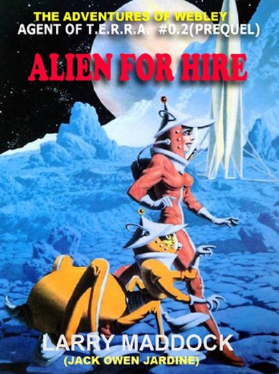 alien-for-hire-the-adventures-of-webley-sym-1403400498-jpg