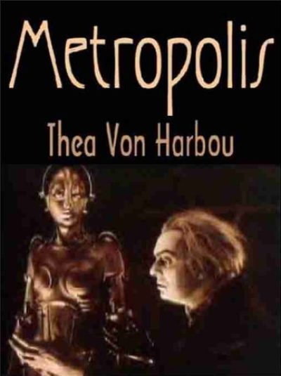 metropolis-the-legendary-sf-novel-by-thea-vo-1391153855-jpg