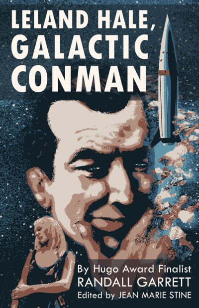 the-complete-leland-hale-galactic-conman-by-1388782317-jpg