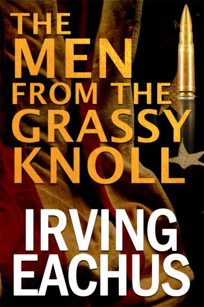 the-men-from-the-grassy-knoll-by-irving-eachu-1390775186-jpg