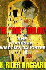 the-she-trilogy-she-ayesha-wisdoms-d-1386096350-jpg
