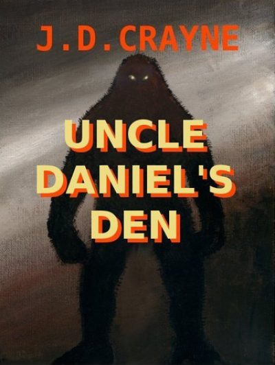uncle-daniels-den-a-horror-novel-by-j-d-1391624733-jpg
