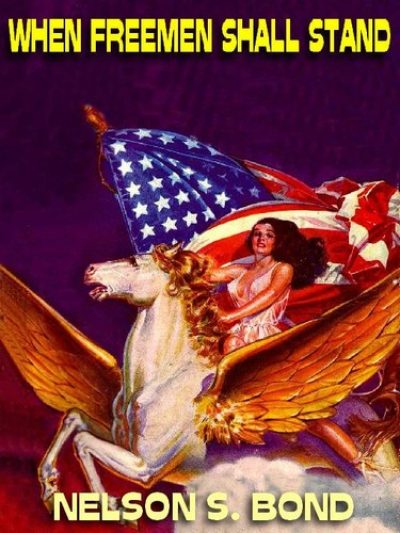 when-freemen-shall-stand-1941-fantastic-adve-1384485864-jpg